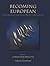 Becoming European: The transformation of third millennium Northern and Western Europe