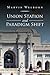Union Station and Paradigm Shift