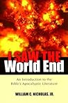 I Saw the World End: An Introduction to the Bible's Apocalyptic Literature