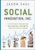 Social Innovation, Inc.: 5 ...