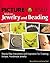 Picture Yourself Making Jewelry and Beading by Sandy Doell