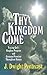 Thy Kingdom Come: Tracing G...