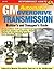 GM Automatic Overdrive Transmission Gd by Cliff Ruggles