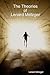 The Theories Of Lenard Metzger by Lenard Metzger