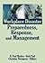 Workplace Disaster Preparedness, Response, and Management by R. P. Maiden
