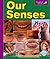 Our Senses (Spyglass Books)