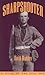 Sharpshooter: A Novel of th...