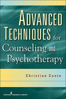 Advanced Techniques for Counseling and Psychotherapy (Paperback)