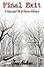 Final Exit: A Suspenseful Tale of Passions Unleashed