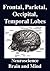 Frontal Lobes, Parietal Lobes, Occipital Lobes, Temporal Lobe... by R. Joseph