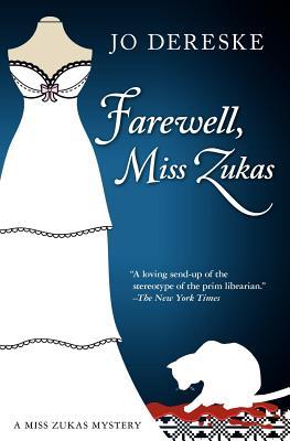Farewell, Miss Zukas (Miss Zukas, #12)