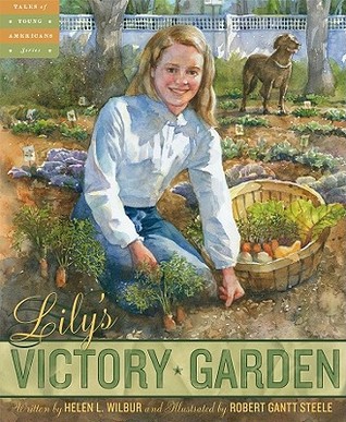 Lily's Victory Garden (Hardcover)