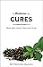 A Medicine that Cures by Bill Woford