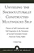 Unveiling the Socioculturally Constructed Multivoiced Self: Themes of Self Construction and Self Integration in the Narratives of Second-Generation Korean American Young Adults