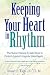 Keeping Your Heart in Rhyth...