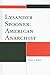 Lysander Spooner: American Anarchist