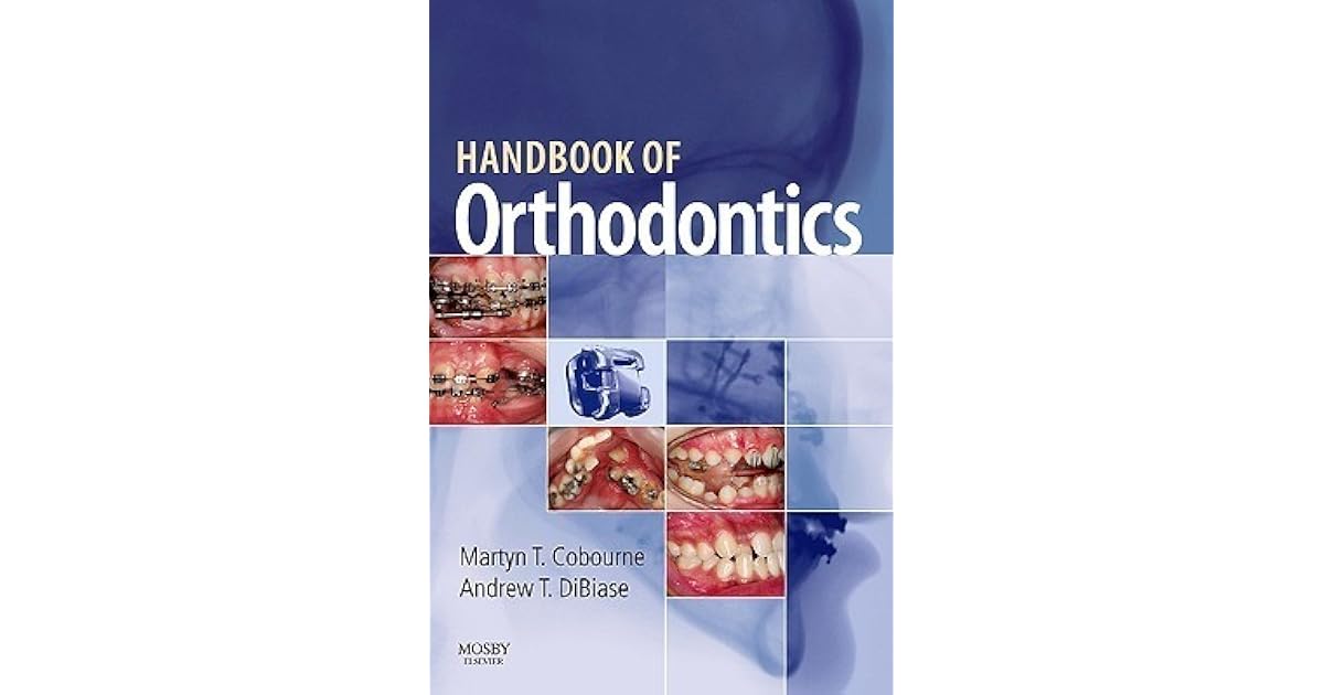 Handbook of Orthodontics by Martyn T. Cobourne