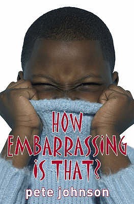 How Embarrassing Is That? (Paperback)