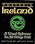 Portable Ireland: A Visual Reference to All Things Irish