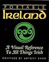 Portable Ireland: A Visual Reference to All Things Irish