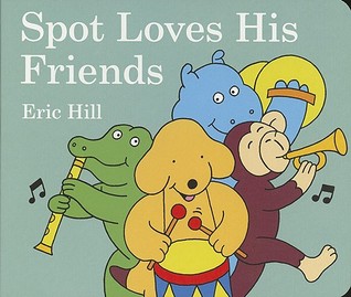 Spot Loves His Friends (Board Book)