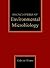 Encyclopedia of Environmental Microbiology 6 Volume Set by Gabriel Bitton