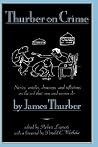 Thurber on Crime Thurber on Crime
