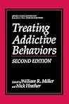 Treating Addictive Behaviors (NATO Science Series B:)