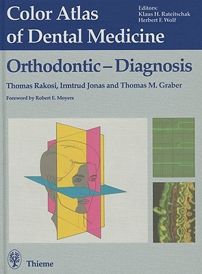 Orthodontic Diagnosis (Color Atlas of Dental Medicine)