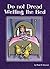 Do Not Dread Wetting the Bed