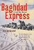 Baghdad Express: A Gulf War Memoir
