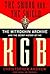 The Sword & the Shield: The Mitrokhin Archive & the Secret History of the KGB