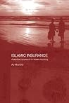 Islamic Insurance: A Modern Approach to Islamic Banking (Routledge Islamic Studies Series)