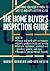 The Home Buyer's Inspection...