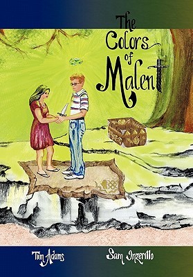 The Colors of Malent: Book One