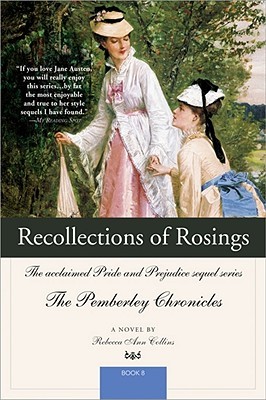 Recollections of Rosings (The Pemberley Chronicles, #8)