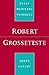 Robert Grosseteste by James McEvoy