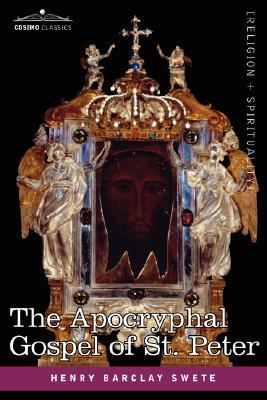 The Akhmim Fragment of the Apocryphal Gospel of St. Peter (Paperback)