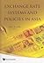 Exchange Rate Systems And Policies In Asia