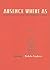 Absence Where As: Claude Cahun and the Unopened Book