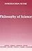 Introduction to the Philosophy of Science