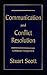 Communication And Conflict Resolution