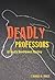 Deadly Professors: A Faculty Development Mystery