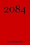 2084: The mental evolution of America is here 2084: The mental evolution of America is here