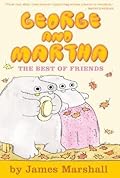 George and Martha: The Best of Friends