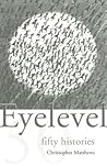 Eyelevel: Fifty Histories