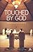 Touched by God: Ten Monastic Journeys