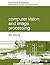 Computer Vision and Image Processing (Cornerstones of Computing, 6)