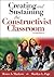 Creating and Sustaining the Constructivist Classroom