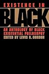 Existence in Black